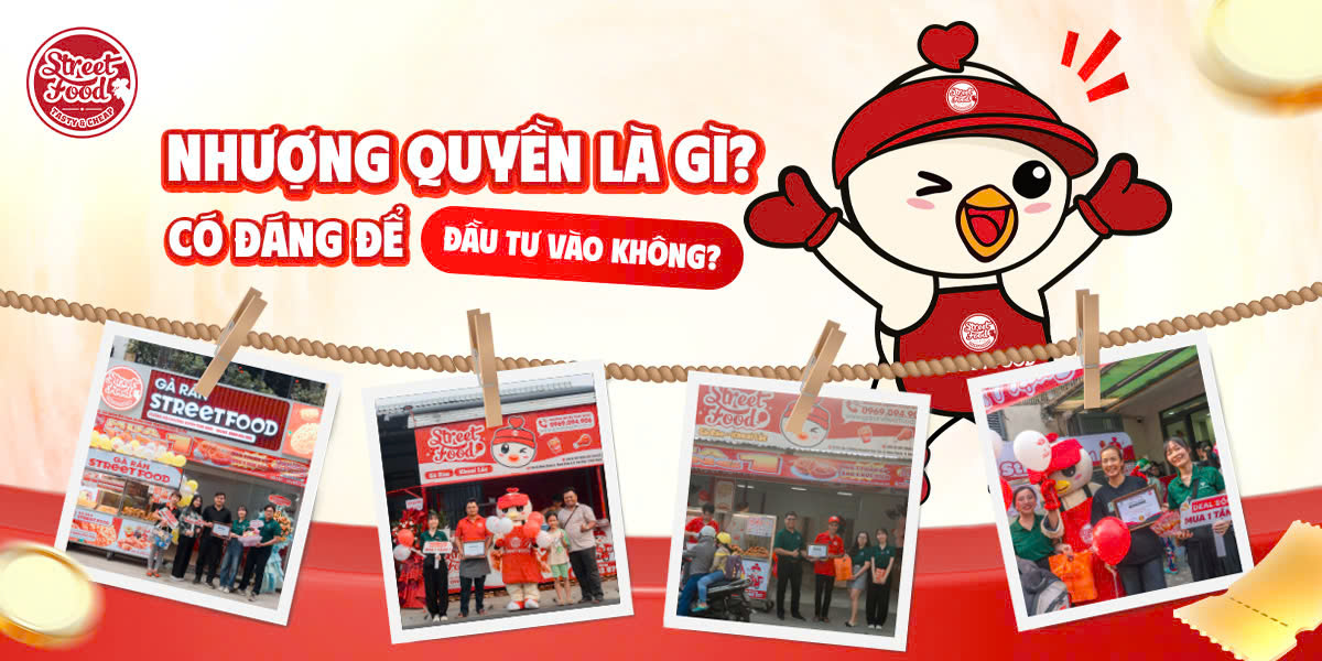 NHƯỢNG QUYỀN LÀ GÌ? CÓ ĐÁNG ĐỂ ĐẦU TƯ VÀO KHÔNG?