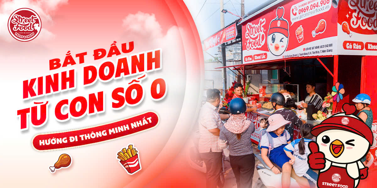BẮT ĐẦU KINH DOANH TỪ CON SỐ 0 - HƯỚNG ĐI THÔNG MINH NHẤT