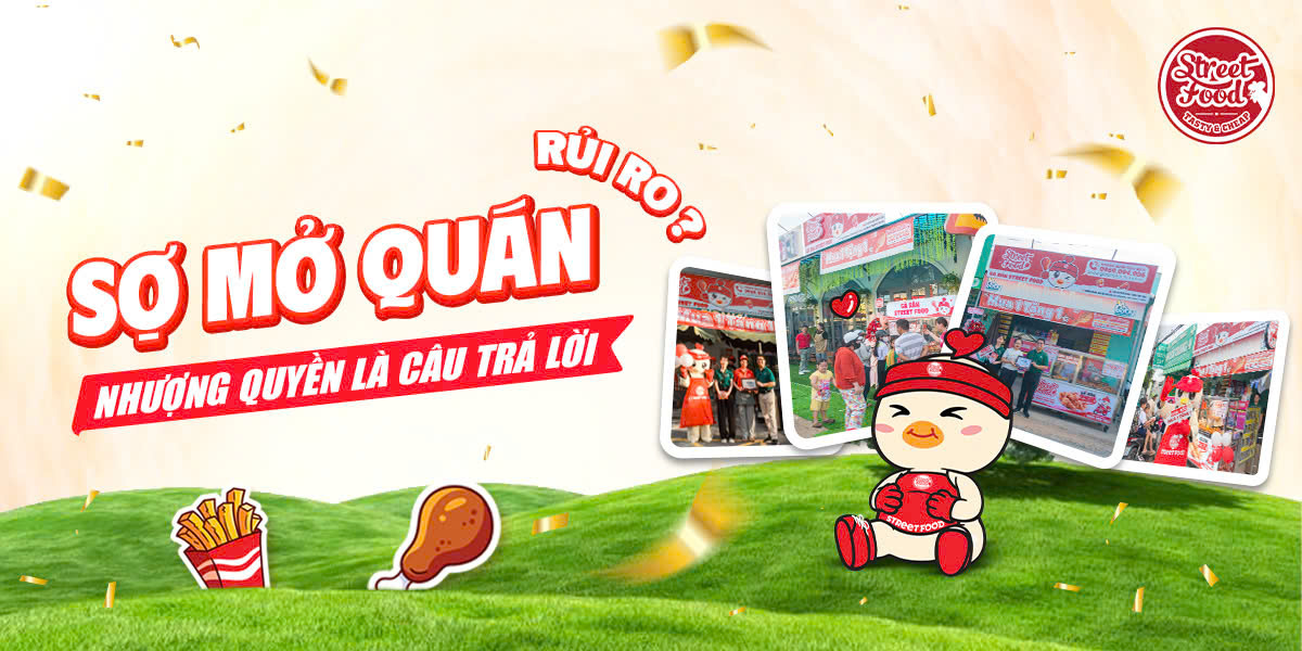 SỢ MỞ QUÁN RỦI RO? NHƯỢNG QUYỀN LÀ CÂU TRẢ LỜI