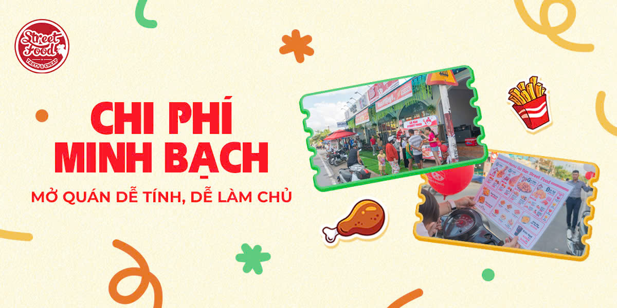 CHI PHÍ MINH BẠCH - MỞ QUÁN DỄ TÍNH, DỄ LÀM CHỦ