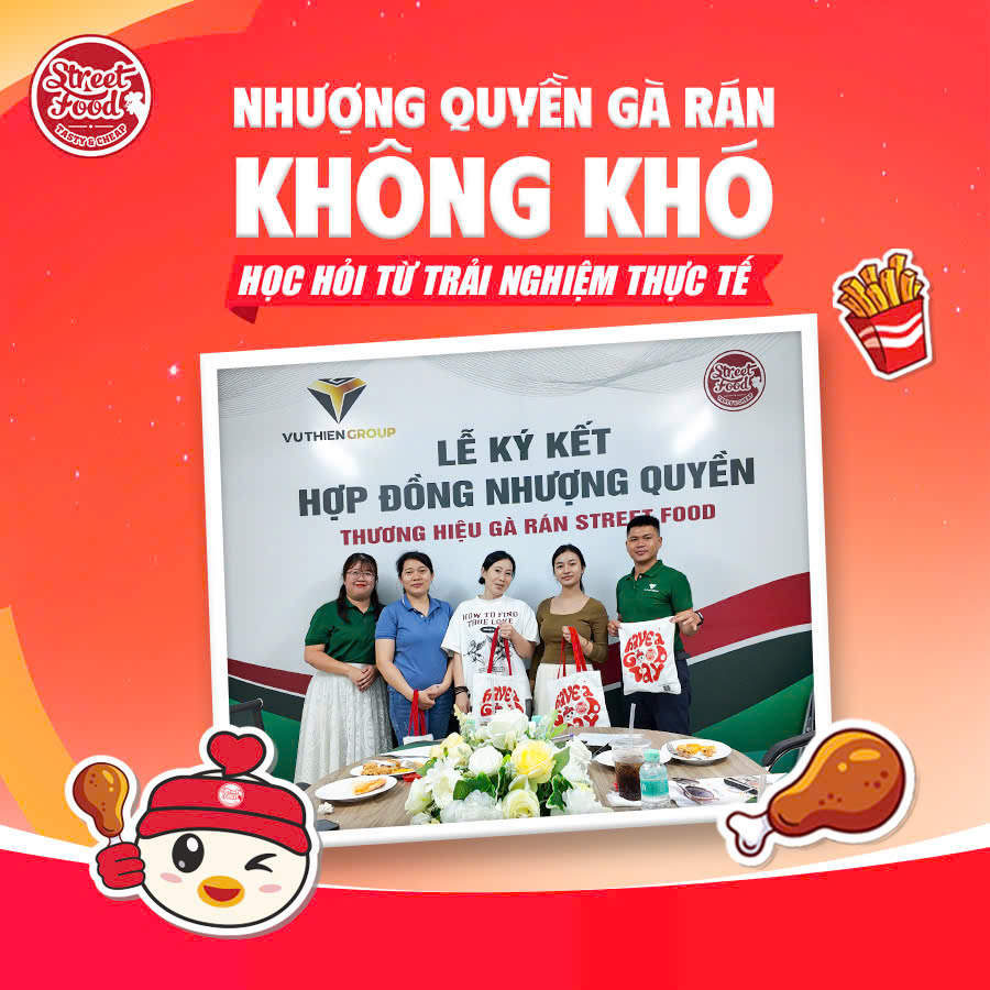 NHƯỢNG QUYỀN GÀ RÁN KHÔNG KHÓ - HỌC HỎI TỪ TRẢI NGHIỆM THỰC TẾ