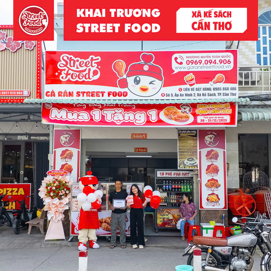 CHÚC MỪNG KHAI TRƯƠNG GÀ RÁN STREET FOOD CẦN THƠ – MỘT KHỞI ĐẦU RẤT THẬT VÀ ĐÁNG TRÂN TRỌNG